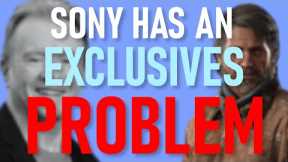 Sony Has An Exclusives Problem