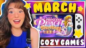 MARCH is going to be AMAZING FOR COZY GAMERS ☘️  |  Nintendo Switch + PC Games