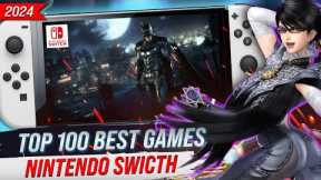 Top 100 Nintendo Switch Games You Must Play in 2024