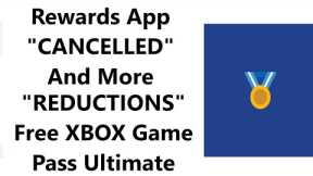 Microsoft Rewards App Cancelled And More Reductions. Free XBOX Game Pass Ultimate.