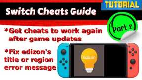 Switch tutorial (detailed) - CHEATS pt2! - Get cheats to work again, fix version & region errors