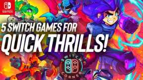 New Nintendo Switch Games for Quick Thrills! Short Burst Gaming Sessions