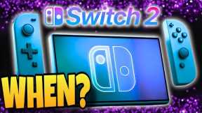 When will we see Nintendo reveal Switch 2?