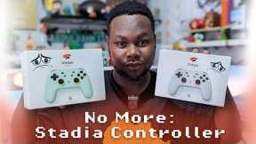 No More: Stadia Controller Review and Aftermath 🎮