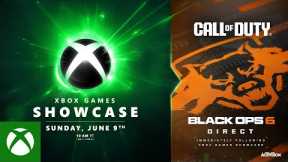 Xbox Games Showcase Followed by Call of Duty: Black Ops 6 Direct