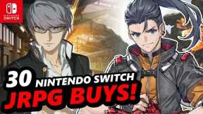 30 BIG Must Buy Nintendo Switch JRPGS ! (2024 Update)