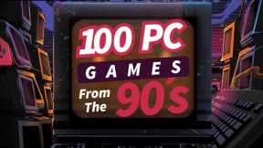 100 PC GAMES FROM THE 90'S