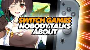 Nintendo Switch Games Nobody Talks About