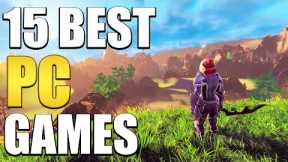 15 Best PC Games Of 2024 You NEED To Play!