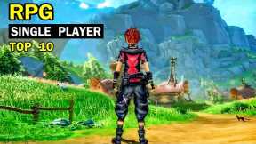 Top 10 SINGLE PLAYER Games RPG for Android & iOS | Interesting Storyline game