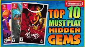 10 Must Play Hidden Gems On The Nintendo Switch!