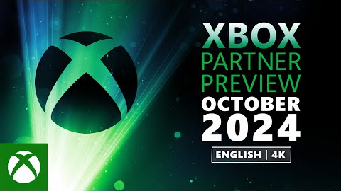 [4K] Xbox Partner Preview | October 2024