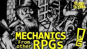 Using the Best RPG Mechanics from other tabletop role-playing games