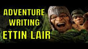 Writing an ETTIN LAIR Adventure (Villains) - Game Master Guide #10 🔴LIVE #4k