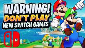 WARNING! Why You Should Think Twice About Playing New Nintendo Switch Games