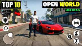 Top 10 Best Open World Games For Android 2024 | Best Open World Mobile Games