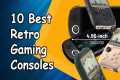 Top 10 Best Retro Gaming Consoles |