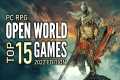 Top 15 Best PC Open World RPG Games