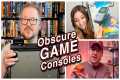 What's the most OBSCURE GAME CONSOLE