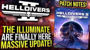 Helldivers 2 - Omens of Tyranny, Illuminate Update Patch Notes