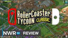 RollerCoaster Tycoon Classic (Switch) Review - Almost As You Remember It