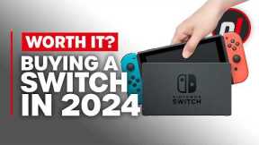 Is It Still Worth Buying a Switch in 2024?