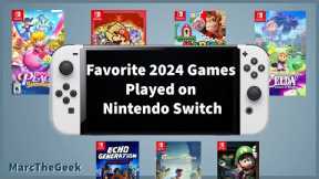 My Favorite 2024 Games I Played on Nintendo Switch