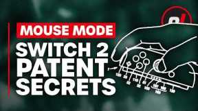 Switch 2 Mouse Mode Confirmed & More - Nintendo Patent Secrets