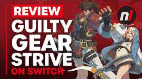 Guilty Gear -Strive- Nintendo Switch Edition Review - Is It Worth It?