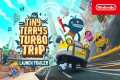 Tiny Terry's Turbo Trip – Launch