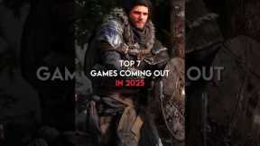 Top 7 Games Coming Out In 2025