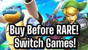 21 Nintendo Switch Games To Buy Before RARE & EXPENSIVE!