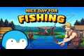 Fishing RPG | Nice Day For Fishing
