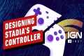 How the Google Stadia Controller Was