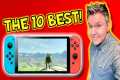 NINTENDO SWITCH TOP 10! - My Favorite 