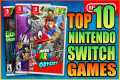 Top 10 Nintendo Switch Games That