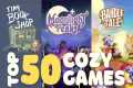 50 Cozy Games To Play in 2025 | PC +
