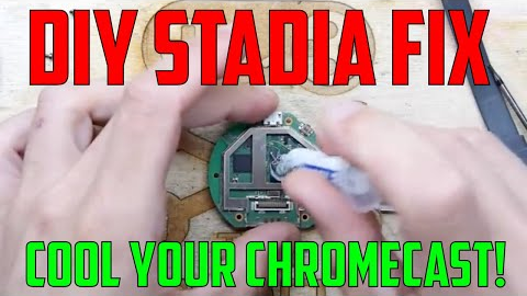 Overheating Chromecast Repair and Upgrade Stadia