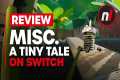 Misc. A Tiny Tale Nintendo Switch