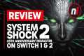 System Shock 2 Remaster Nintendo