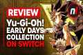 Yu-Gi-Oh! Early Days Collection