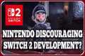 Nintendo is DISCOURAGING Switch 2
