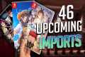 46 UPCOMING Nintendo Switch Game