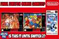 Are These The FINAL Switch Online