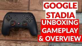 Stadia Founders Edition Unboxing Gameplay & Overview of the Platform