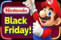 Nintendo Black Friday Deals! 50% Off