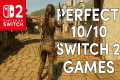 TOP 15 Perfect 10/10 Nintendo Switch