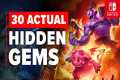 30 Hidden Gem Nintendo Switch Games