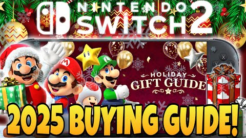The BEST Nintendo Switch 2 Christmas Buying Guide 2025!