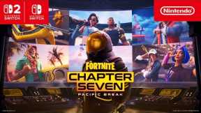 Fortnite – Chapter 7: Pacific Break – Nintendo Switch 2
